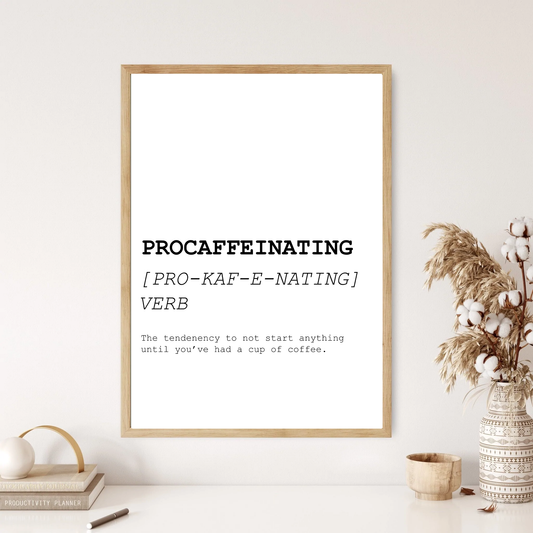 Procaffeinating Funny Definition Dictionary Print