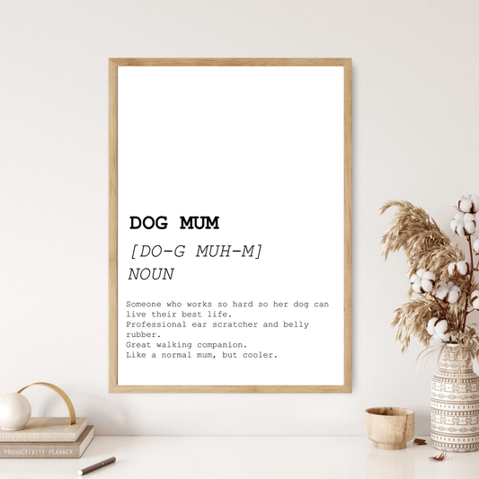 Dog Mum Funny Definition Dictionary Print