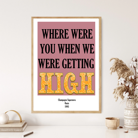 Champagne Supernova Song Lyric Wall Print