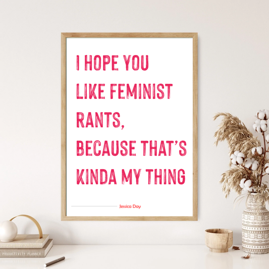 New Girl Print - Feminist Rants Quote Wall Print (5 Colours)