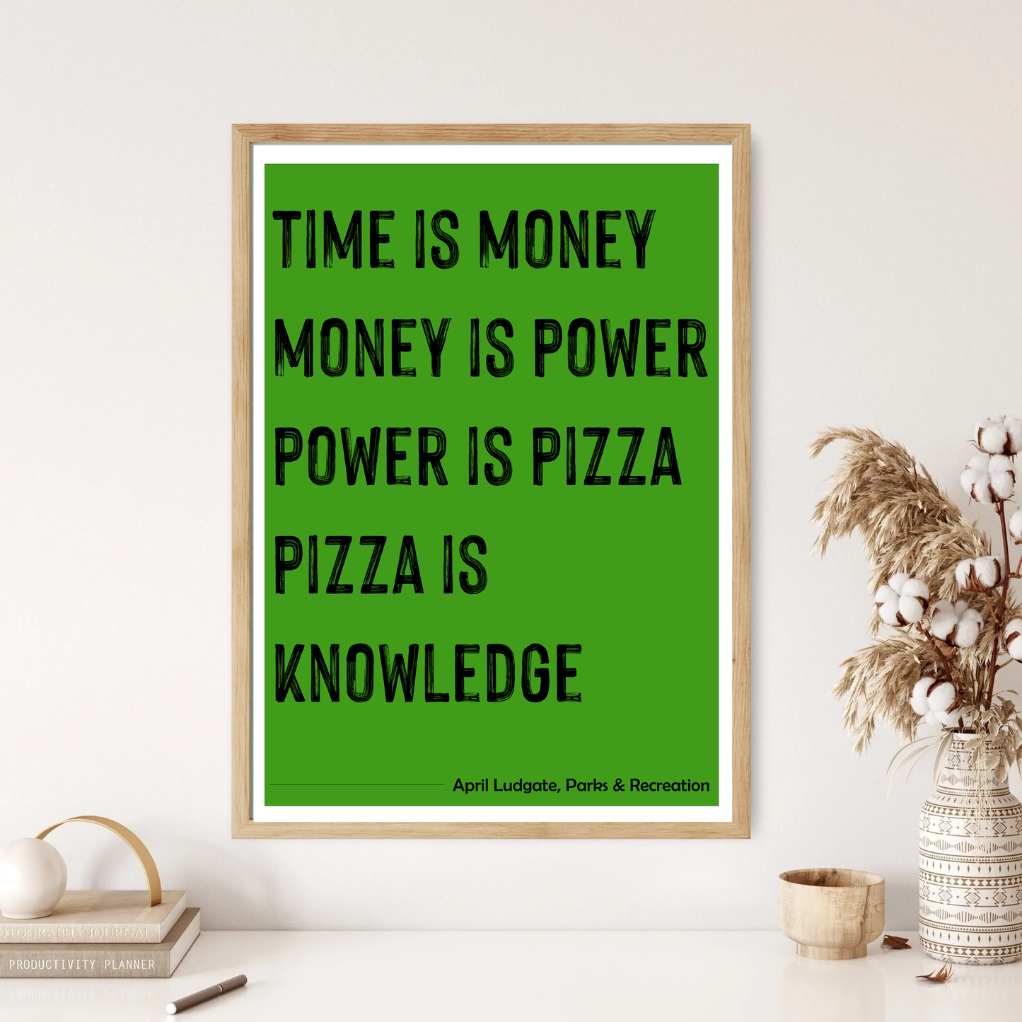 Pizza Is Knowledge - April Ludgate Wall Print (5 Colours)