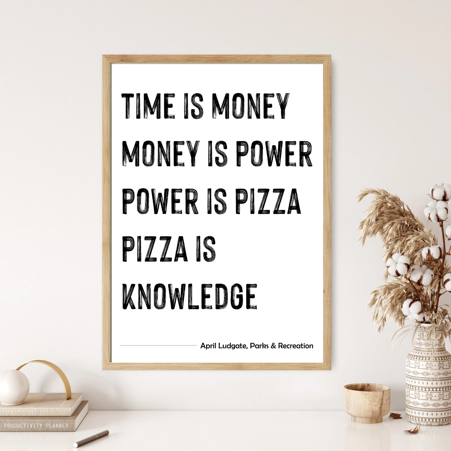 Pizza Is Knowledge - April Ludgate Wall Print (5 Colours)