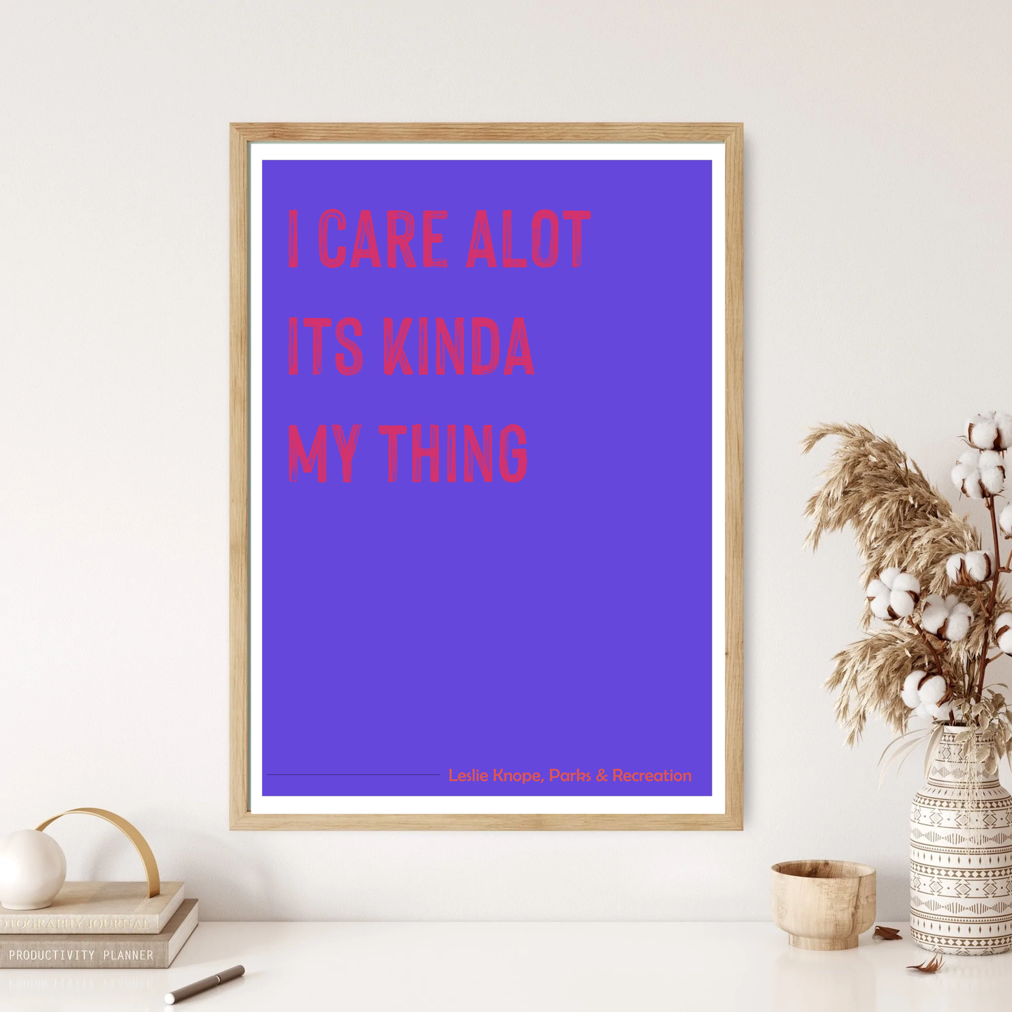 Parks And Rec - Leslie Knope Quote Wall Print (5 Colours)