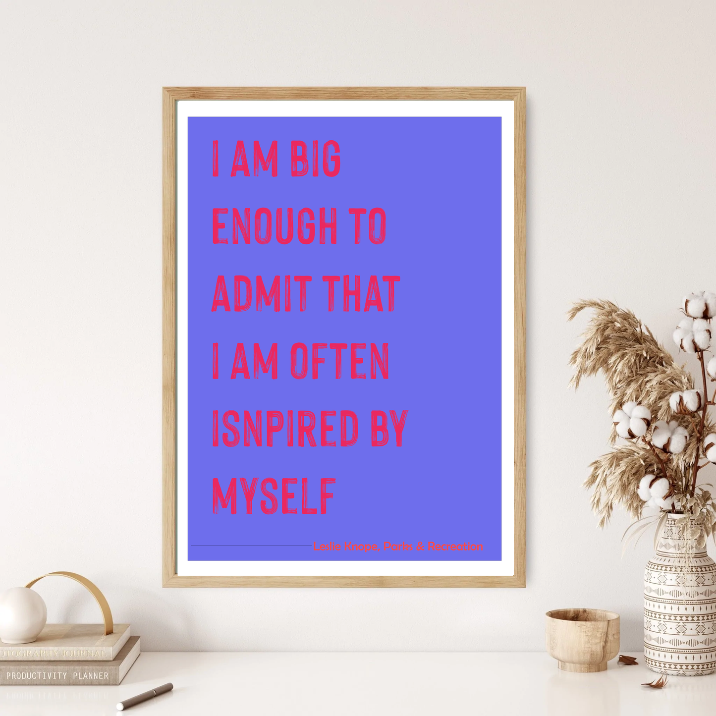 Leslie Knope - Parks & Rec Quote Wall Print (5 Colours)