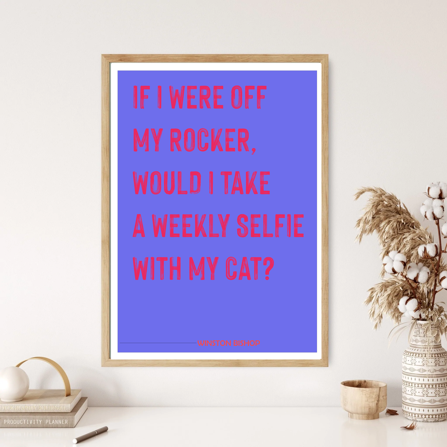 Winston Bishop New Girl Quote Wall Print (5 Colours)