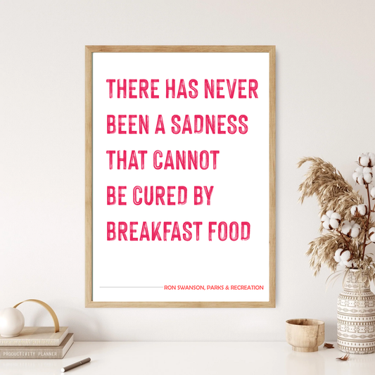 Ron Swanson Breakfast Food Parks & Rec - Parks & Rec Quote Wall Print (5 Colours)