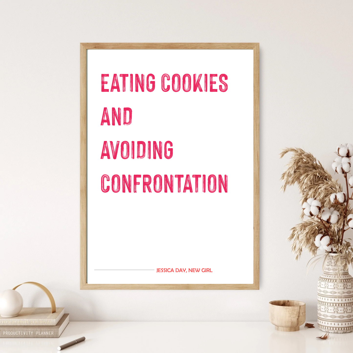 Eating Cookies - Jessica Day - New Girl -  Quote Wall Print (5 Colours)