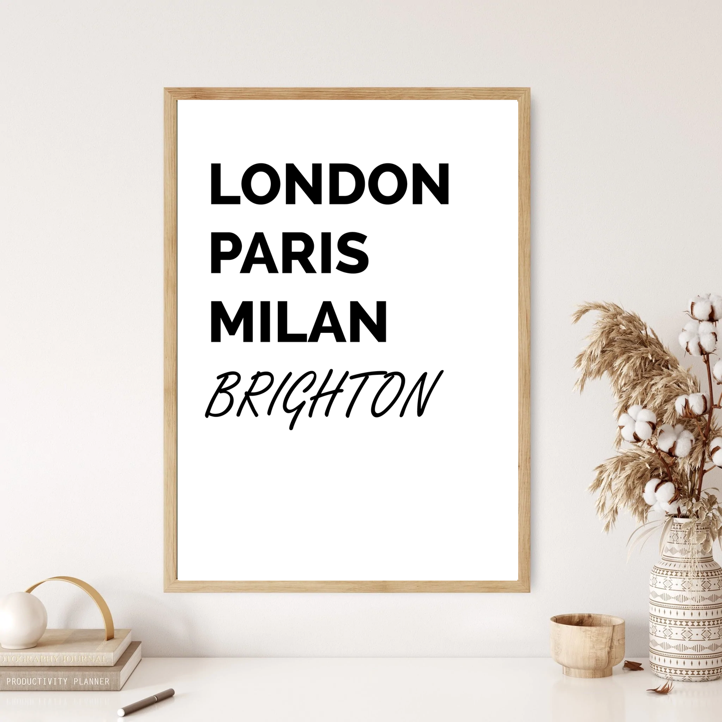 Brighton - London, New York, Paris Funny Quote Wall Print (2 Colours)