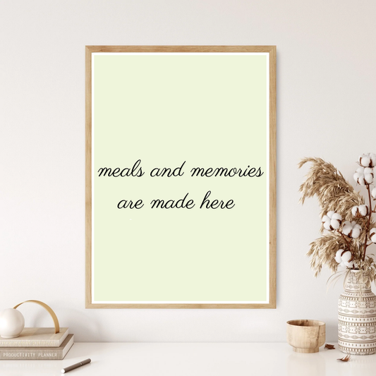 Meals And Memories Quote Wall Print (4 Colours)