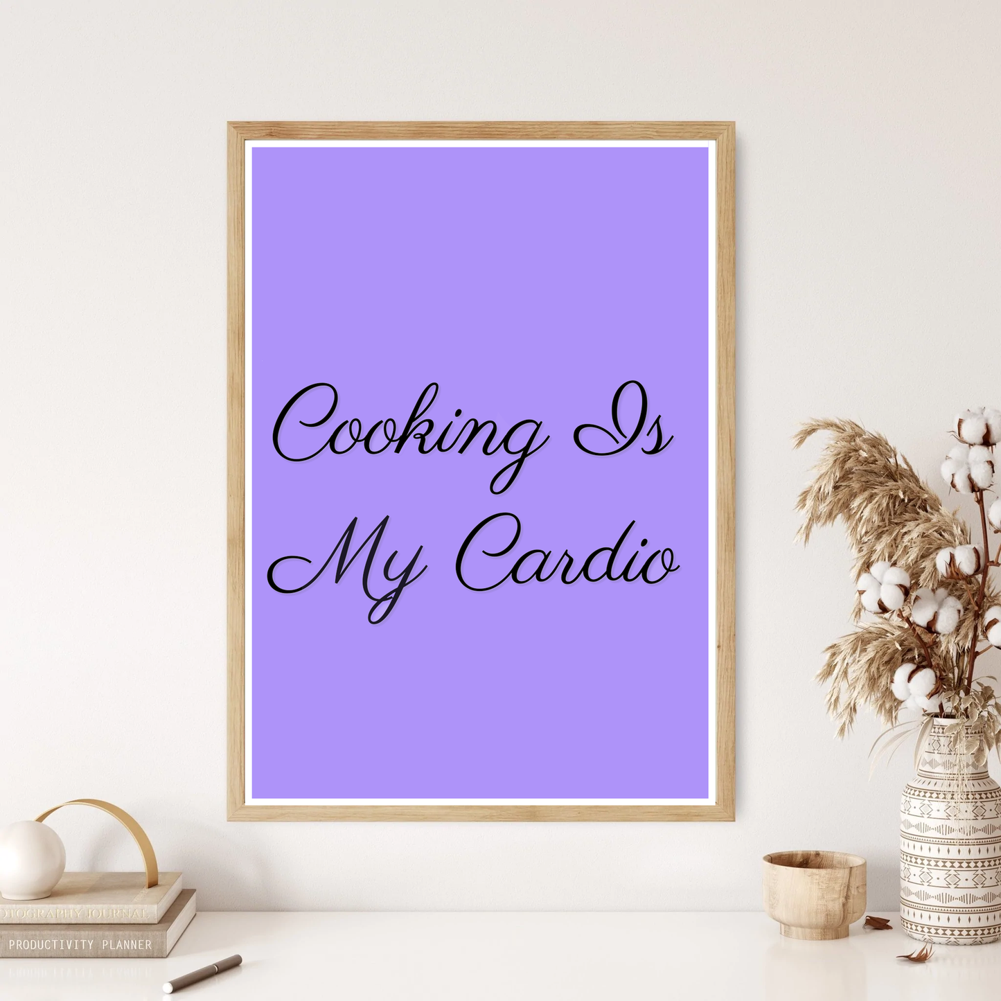 Cooking Is My Cardio Quote Wall Print (4 Colours)