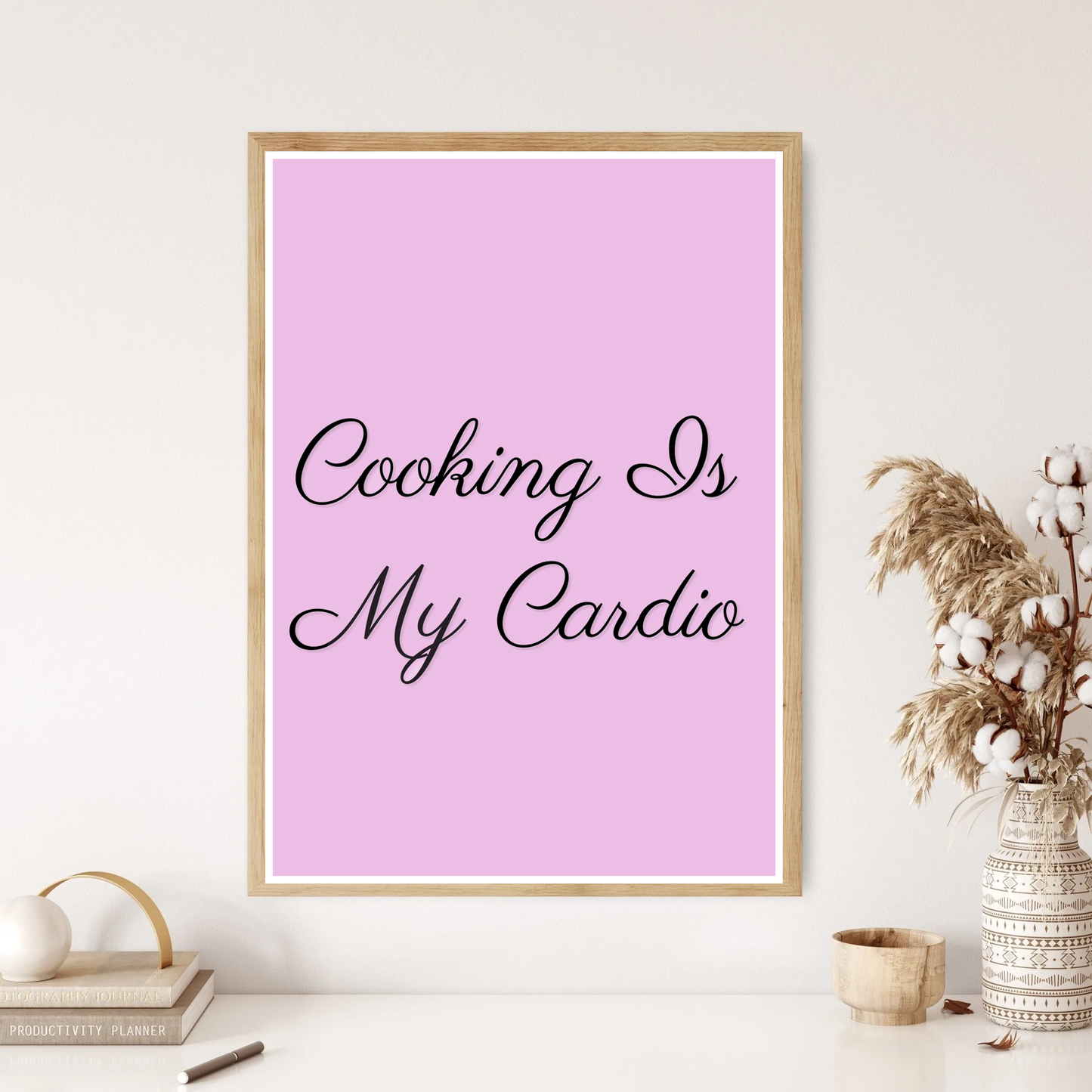 Cooking Is My Cardio Quote Wall Print (4 Colours)