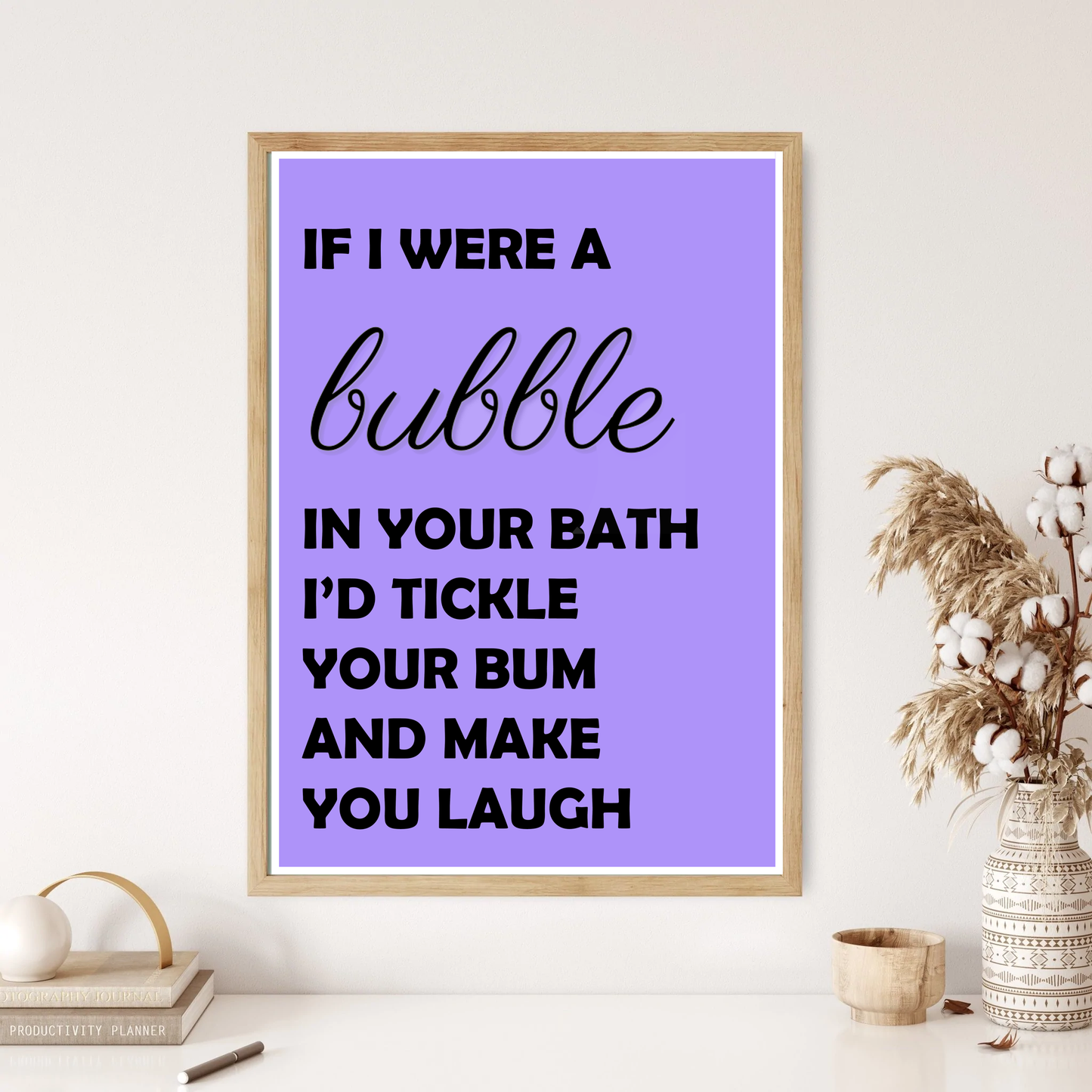 If I Were A Bubble Quote Wall Print (4 Colours)