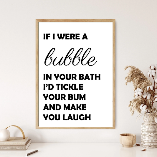 If I Were A Bubble Quote Wall Print (4 Colours)